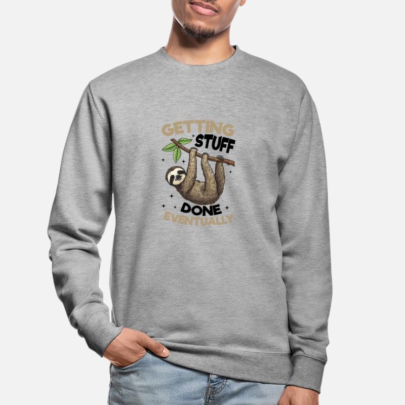 Funny Lazy Sloth Getting stuff done, eventually Unisex Sweatshirt