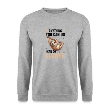 Paresseux paresseux : tout ce que tu peux faire, je peux le faire plus lentement - Sweat-shirt Unisexe - gris chiné - Devant - Alina (178cm) & Michal (187cm)