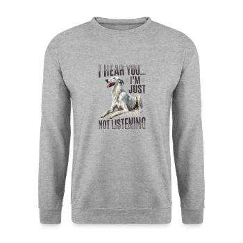 Race de chien barzoï Je t’entends Je n’écoute tout simplement pas - Sweat-shirt Unisexe - gris chiné - Devant - Alina (178cm) & Michal (187cm)