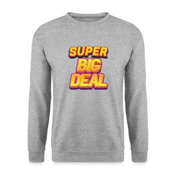 Super grosse affaire - Sweat-shirt Unisexe - gris chiné - Devant - Alina (178cm) & Michal (187cm)