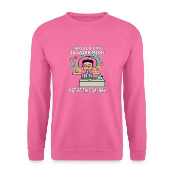 MANN BUT AT THIS SALARY - Unisex Pullover - Pink - Vorne