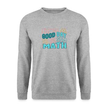Chemise de professeur de mathématiques, c’est une bonne journée pour faire la somme - Sweat-shirt Unisexe - gris chiné - Devant - Alina (178cm) & Michal (187cm)