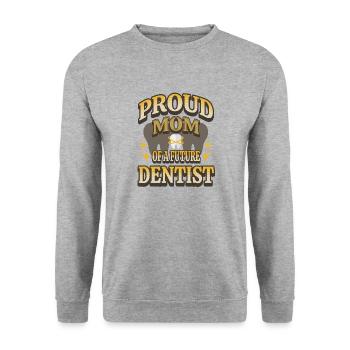 Fière maman d’une future citation d’étudiant en dentisterie - Sweat-shirt Unisexe - gris chiné - Devant - Alina (178cm) & Michal (187cm)