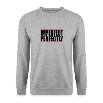 Imperfect Perfectly Quote Perfekt Selbstbewusst - Unisex Pullover - Weißgrau meliert - Vorne - Alina (178cm) & Michal (187cm)