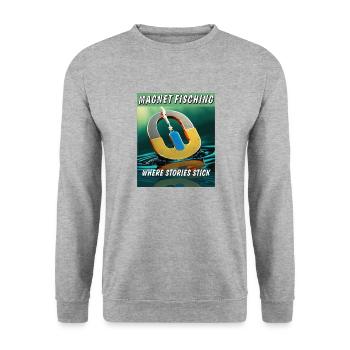 MAGNETFISHING WHERE STORIES STICK - Unisex Sweatshirt - salt & pepper - Front - Alina (178cm) & Michal (187cm)