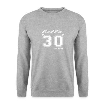 Hello 30 est 1994 - Sweat-shirt Unisexe - gris chiné - Devant - Alina (178cm) & Michal (187cm)
