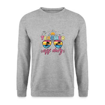 Teacher Off Duty Sunglasses Last Day Of School - Unisex Sweatshirt - salt & pepper - Front - Alina (178cm) & Michal (187cm)