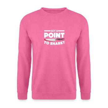 I have a point to share - Unisex Sweatshirt - pink - Front