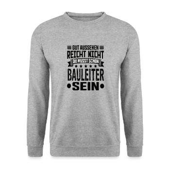 Bauleiter Bauleitung Bester Bauleiter Spruch - Unisex Pullover - Weißgrau meliert - Vorne - Alina (178cm) & Michal (187cm)