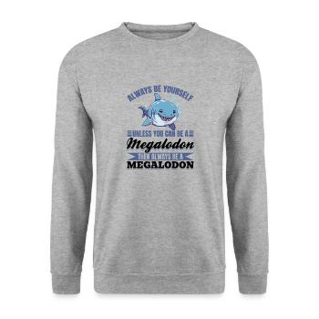 Funny Megalodon Shark Animal Always Be Yourself - Unisex Pullover - Weißgrau meliert - Vorne - Alina (178cm) & Michal (187cm)