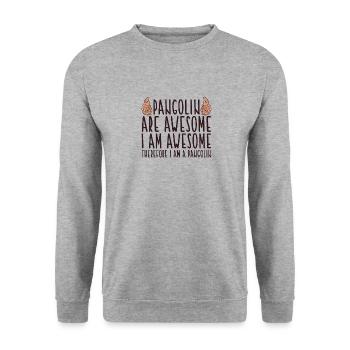 Schuppentiere sind großartig Ich bin großartig Ameisenbär Humor - Unisex Pullover - Weißgrau meliert - Vorne - Alina (178cm) & Michal (187cm)