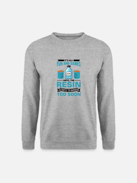 Funny epoxy resin saying - Unisex Sweatshirt - salt & pepper