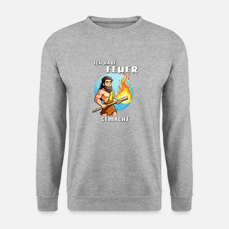 NEANDERTHAL I MADE A FIRE - Unisex Sweatshirt - salt & pepper