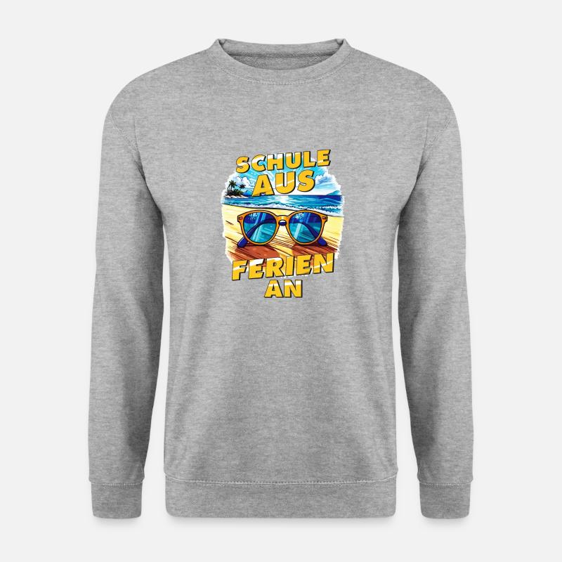 SCHOOL FROM HOLIDAYS ON - Unisex Sweatshirt - salt & pepper