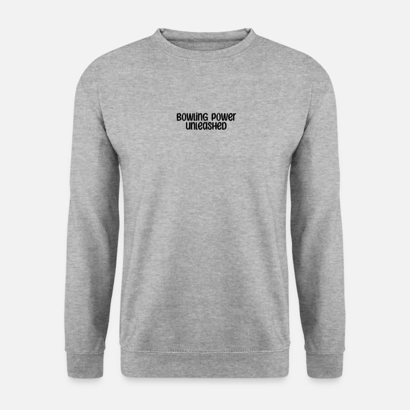 Bowling - Bowling power unleashed - Unisex Sweatshirt - salt & pepper