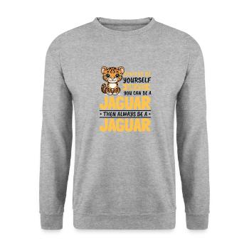 Drôle d’animal jaguar Soyez toujours vous-même - Sweat-shirt Unisexe - gris chiné - Devant - Alina (178cm) & Michal (187cm)