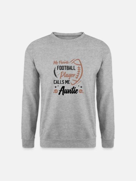 My Favorite Football Player Calls Me Auntie - Unisex Sweatshirt - salt & pepper