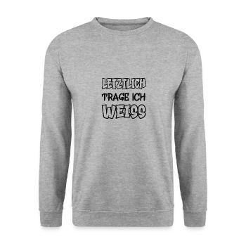 Letztlich trage ich weiss Spruch Farbe weiss - Unisex Pullover - Weißgrau meliert - Vorne - Alina (178cm) & Michal (187cm)