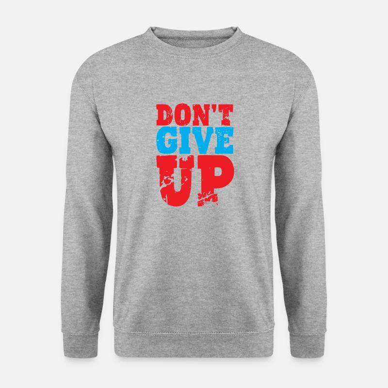 Dont Give Up - Unisex Pullover - Weißgrau meliert