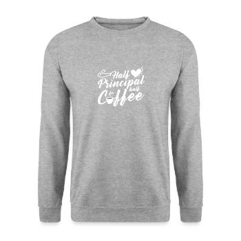 Half Principal Half Coffee - Unisex Sweatshirt - salt & pepper - Front - Alina (178cm) & Michal (187cm)