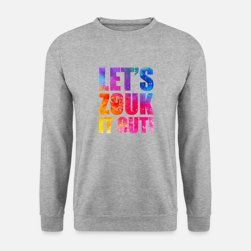 Funny Zouk Dancer Saying - Unisex Sweatshirt - salt & pepper