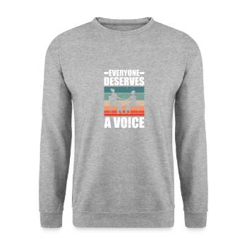 Tout le monde mérite d’avoir sa voix - Sweat-shirt Unisexe - gris chiné - Devant - Alina (178cm) & Michal (187cm)