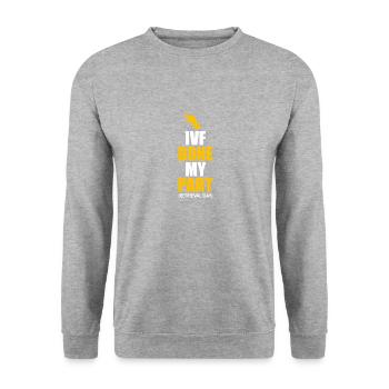 IVF Done My Part Retrieval Day - Unisex Sweatshirt - salt & pepper - Front - Alina (178cm) & Michal (187cm)