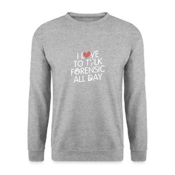 J’adore faire de la médecine légale toute la journée. - Sweat-shirt Unisexe - gris chiné - Devant - Alina (178cm) & Michal (187cm)