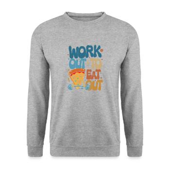 Work Out to Eat Out â Groovy Gym Pizza Design - Unisex Sweatshirt - salt & pepper - Front - Alina (178cm) & Michal (187cm)