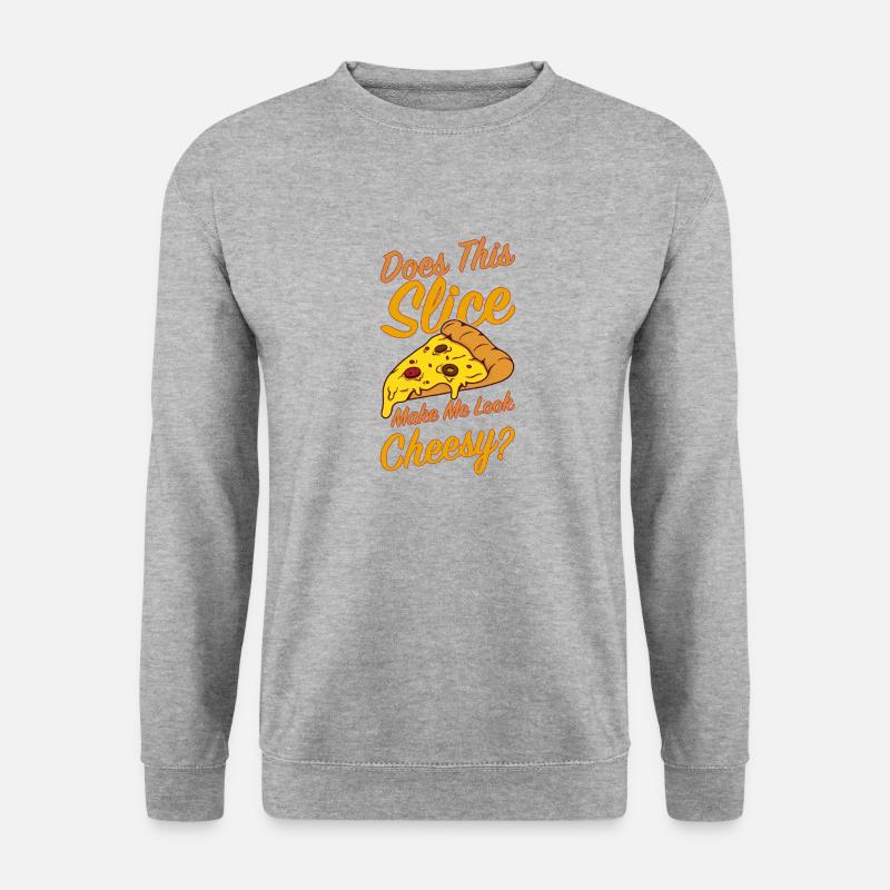 Funny pizza saying - Unisex Sweatshirt - salt & pepper