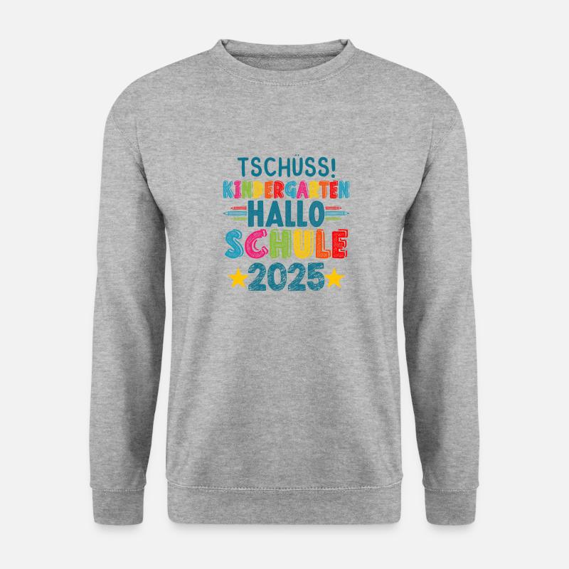 Tschüss Kindergarten Hallo Schule KitaAbsolve 2025 - Unisex Pullover - Weißgrau meliert
