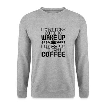 Je ne bois pas de café pour me réveiller - Sweat-shirt Unisexe - gris chiné - Devant - Alina (178cm) & Michal (187cm)