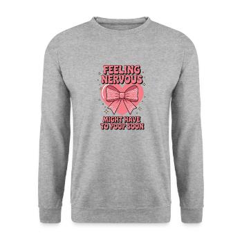 Feeling Nervous Might Have To Poop Soon Heart Bow - Unisex Sweatshirt - salt & pepper - Front - Alina (178cm) & Michal (187cm)