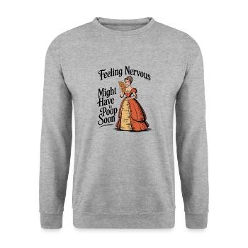 Feeling Nervous Might Have To Poop Soon Retro Lady - Unisex Sweatshirt - salt & pepper - Front - Alina (178cm) & Michal (187cm)