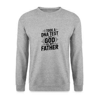 DNA test done, God is my father! Christian - Unisex Sweatshirt - salt & pepper - Front - Alina (178cm) & Michal (187cm)