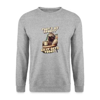 Thats as Sporty as it gets Today - Sloth - Unisex Sweatshirt - salt & pepper - Front - Alina (178cm) & Michal (187cm)
