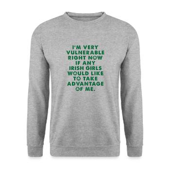 I'm Vulnerable rn If Any Irish Girl Take - Unisex Sweatshirt - salt & pepper - Front - Alina (178cm) & Michal (187cm)