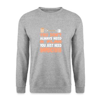You Just Need Gardening Not a Plan - Unisex Sweatshirt - salt & pepper - Front - Alina (178cm) & Michal (187cm)