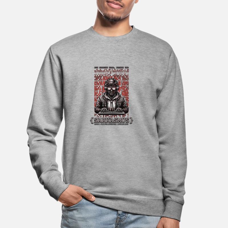 Ich spreche HTML Python und Sarkasmus Unisex Pullover