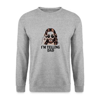 I'll tell Dad! Funny Jesus Christ Saying - Unisex Sweatshirt - salt & pepper - Front - Alina (178cm) & Michal (187cm)