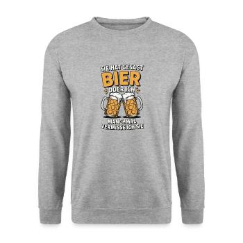 Sie hat gesagt: Bier oder ich. Ich vermisse Sie - Unisex Pullover - Weißgrau meliert - Vorne - Alina (178cm) & Michal (187cm)