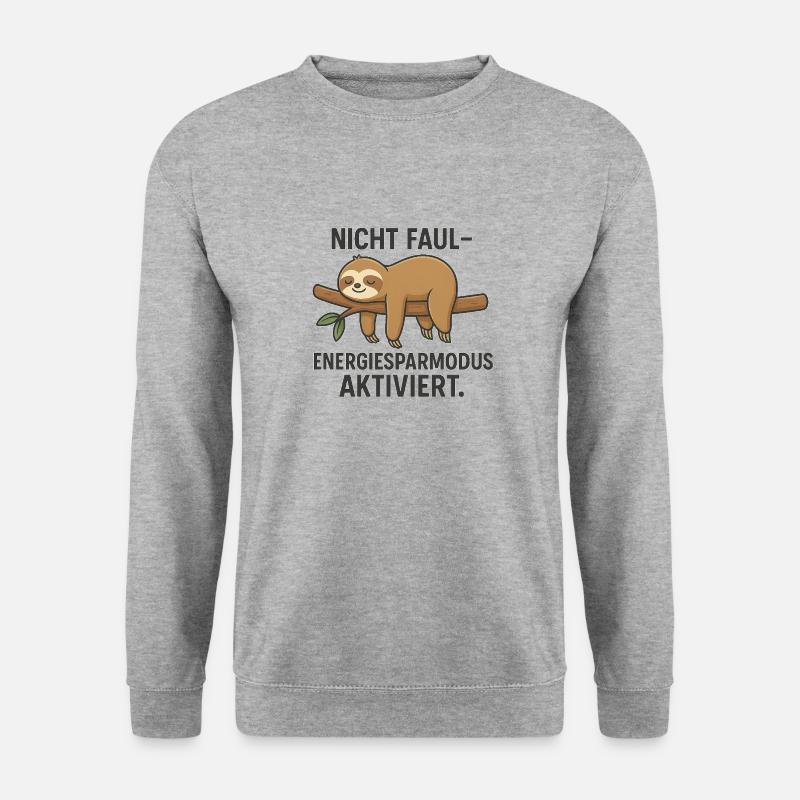 Not lazy - power saving mode - Unisex Sweatshirt - salt & pepper