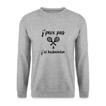j'peux pas j ai badminton - Sweat-shirt Unisexe - gris chiné - Devant - Alina (178cm) & Michal (187cm)