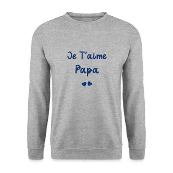 je t'aime papa - Sweat-shirt Unisexe - gris chiné - Devant - Alina (178cm) & Michal (187cm)
