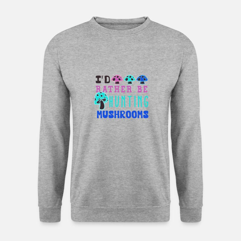 Zitat „Hunting Mushrooms“ - Unisex Pullover - Weißgrau meliert