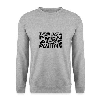 Penser comme un proton toujours positif - Sweat-shirt Unisexe - gris chiné - Devant - Alina (178cm) & Michal (187cm)