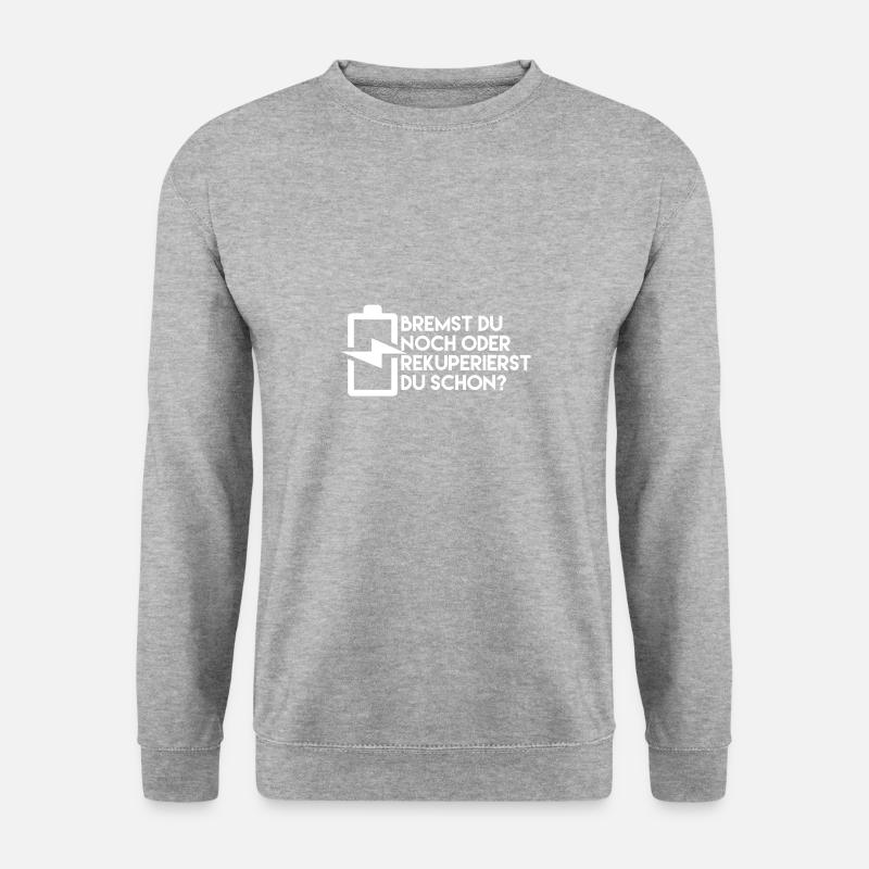 Bremst du noch oder rekuperierst du schon? - Unisex Pullover - Weißgrau meliert