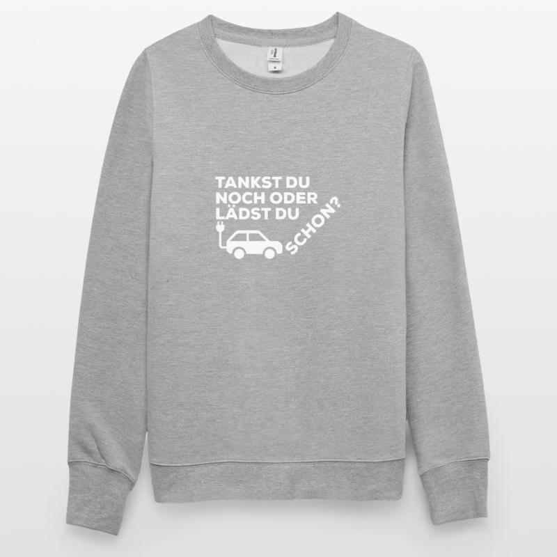 Tankst du noch oder lädst du schon? Unisex Pullover