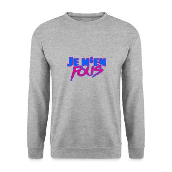 Je m’en fous – L’insolent dicton français - Sweat-shirt Unisexe - gris chiné - Devant - Alina (178cm) & Michal (187cm)