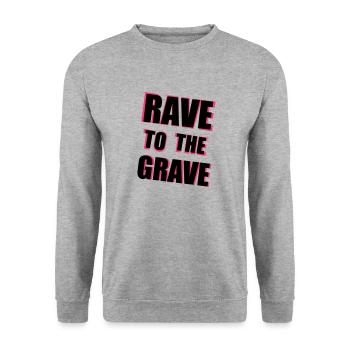 Rave To The Grave - Unisex Sweatshirt - salt & pepper - Front - Alina (178cm) & Michal (187cm)